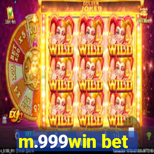 m.999win bet